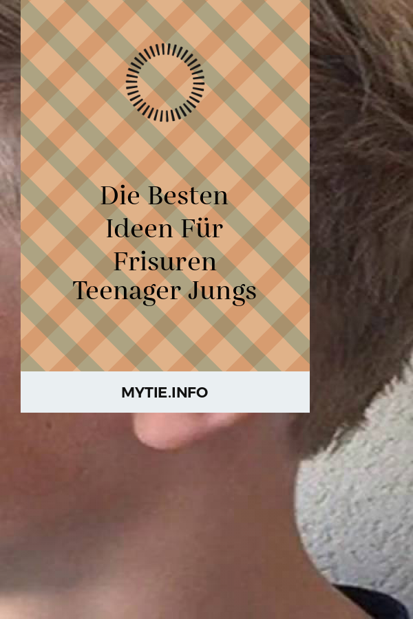 Die Besten Ideen Für Frisuren Teenager Jungs